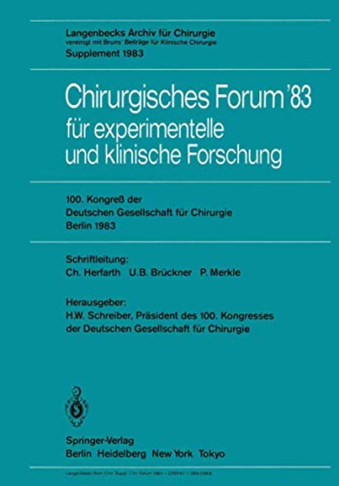 Chirurgisches Forum ’83 für experimentelle und klinische Forschung