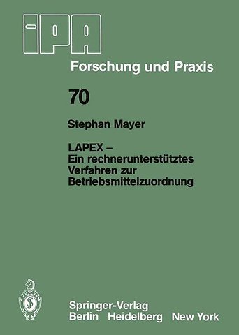 LAPEX — Ein rechnerunterstütztes Verfahren zur Betriebsmittelzuordnung