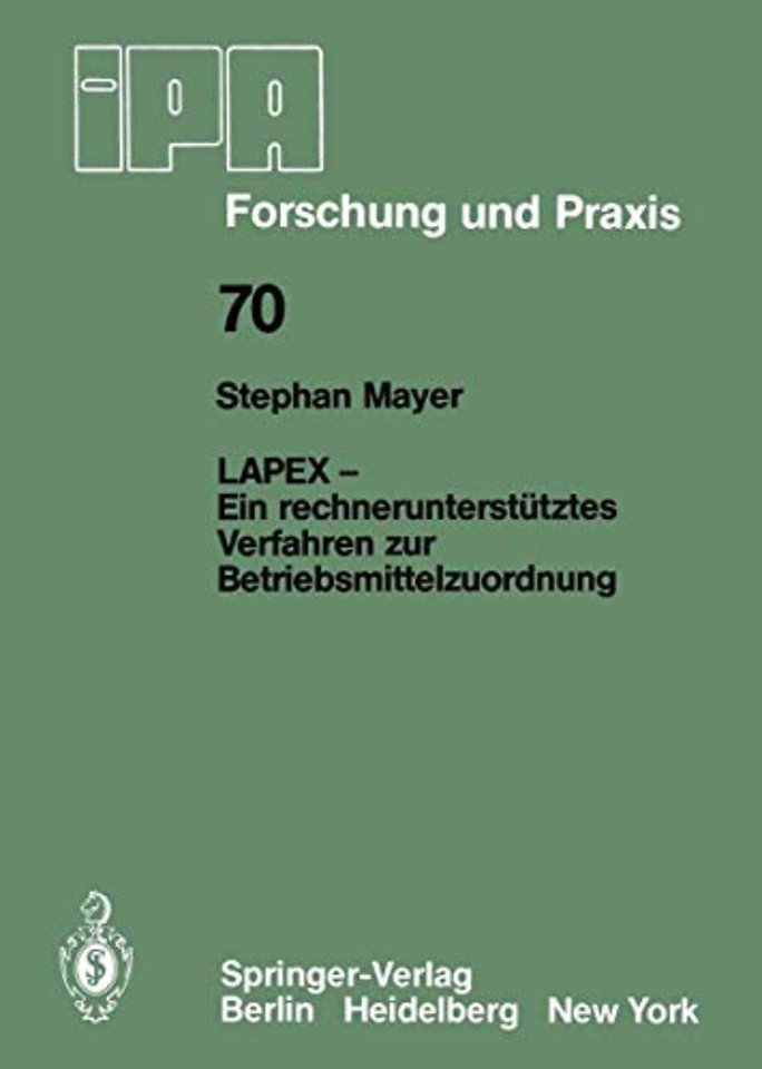 LAPEX — Ein rechnerunterstütztes Verfahren zur Betriebsmittelzuordnung