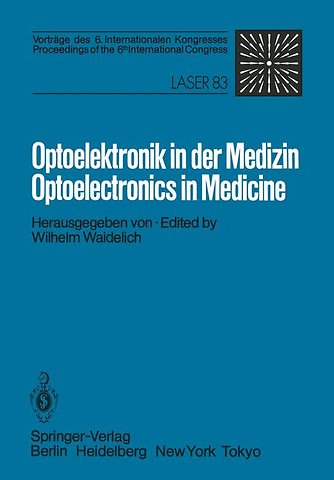 Optoelektronik in der Medizin / Optoelectronics in Medicine