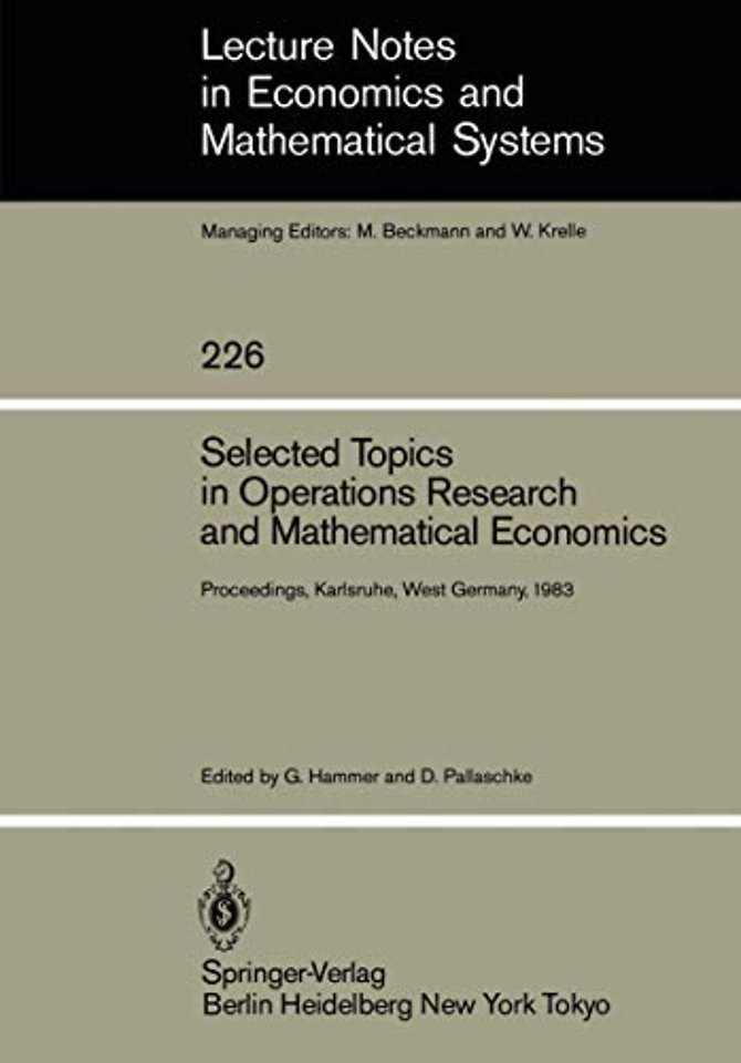 Selected Topics in Operations Research and Mathematical Economics