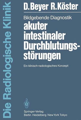Bildgebende Diagnostik akuter intestinaler Durchblutungsstörungen