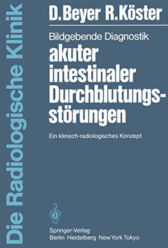 Bildgebende Diagnostik akuter intestinaler Durchblutungsstörungen