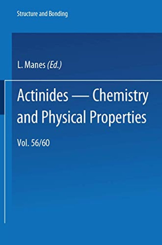 Actinides - Chemistry and Physical Properties