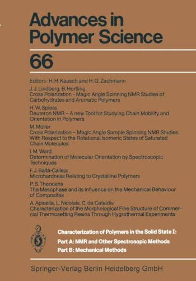 Characterization of Polymers in the Solid State I: Part A: NMR and Other Spectroscopic Methods Part B: Mechanical Methods