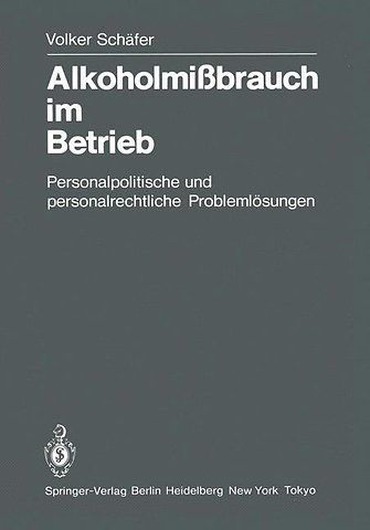 Alkoholmißbrauch im Betrieb