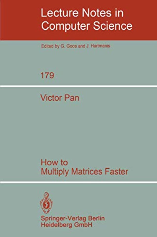 How to Multiply Matrices Faster