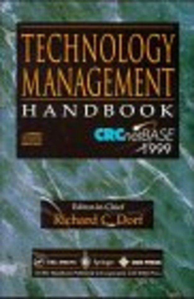 The Technology Management Handbook CRCnetBASE 1999