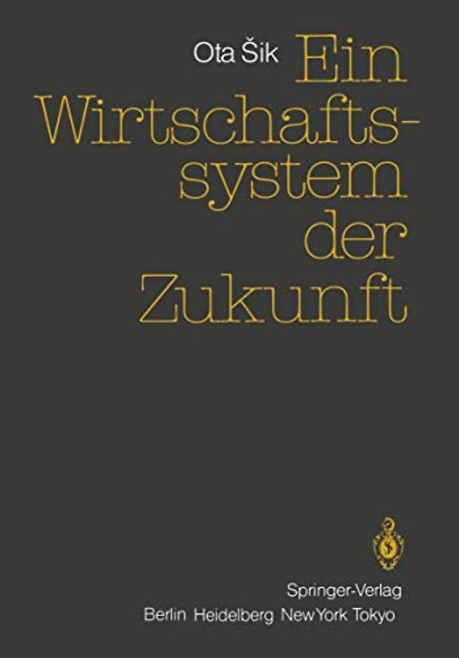 Ein Wirtschaftssystem der Zukunft