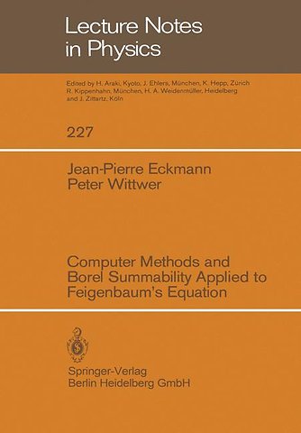 Computer Methods and Borel Summability Applied to Feigenbaum’s Equation