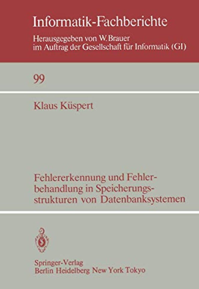Fehlererkennung und Fehlerbehandlung in Speicherungsstrukturen von Datenbanksystemen