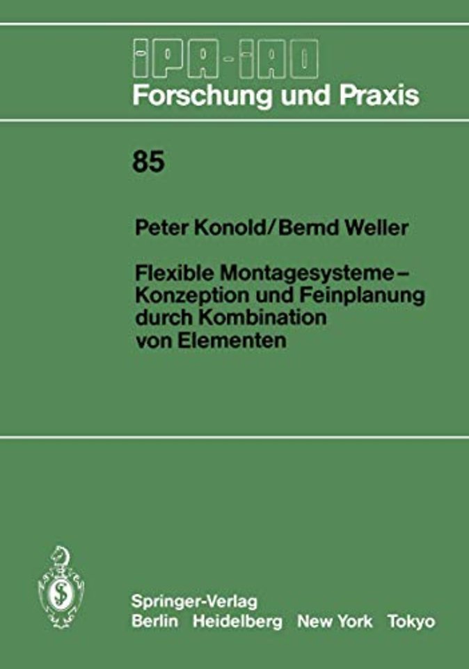 Flexible Montagesysteme-Konzeption und Feinplanung durch Kombination von Elementen