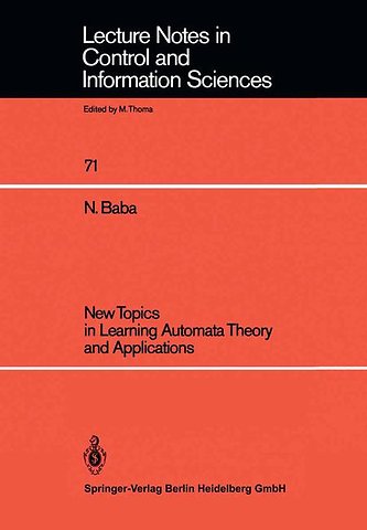 New Topics in Learning Automata Theory and Applications