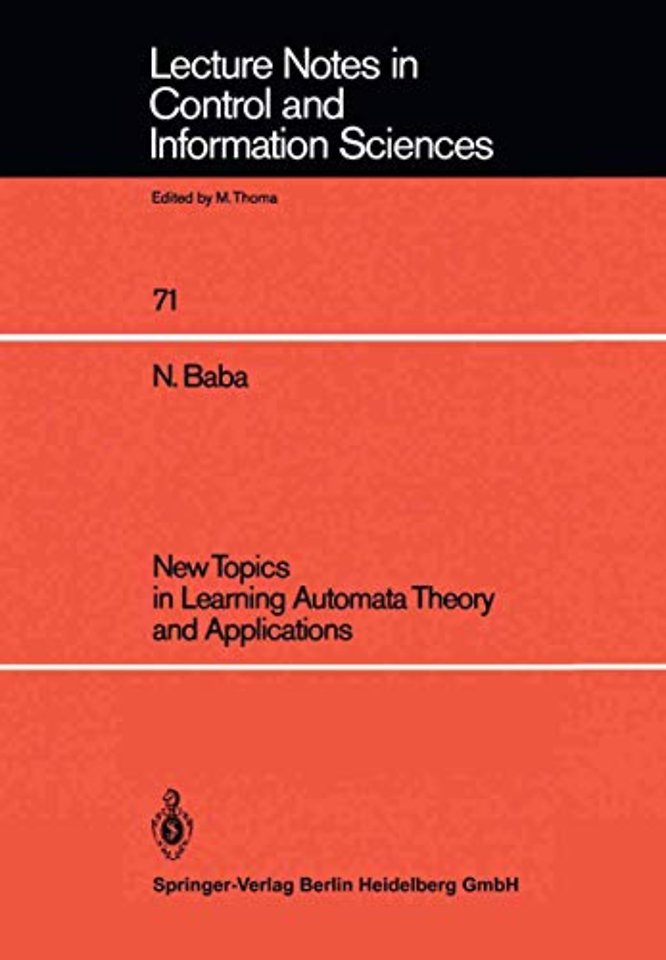 New Topics in Learning Automata Theory and Applications