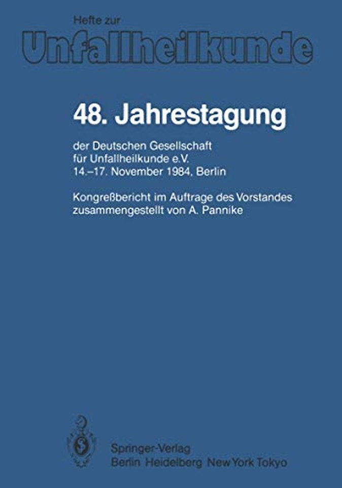 48. Jahrestagung der Deutschen Gesellschaft für Unfallheilkunde e.V.