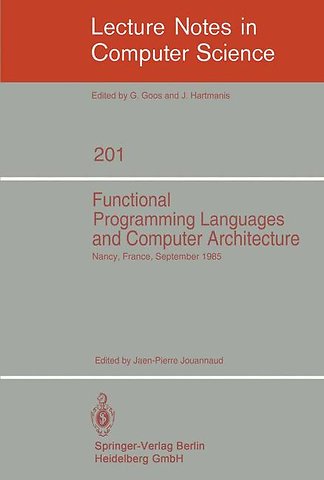 Functional Programming Languages and Computer Architecture