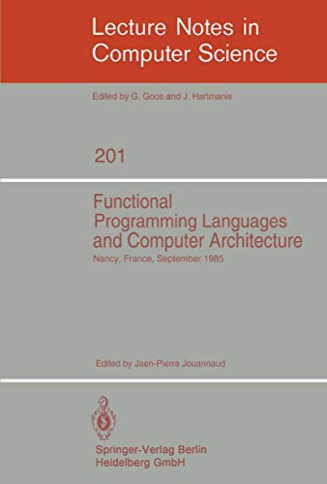 Functional Programming Languages and Computer Architecture