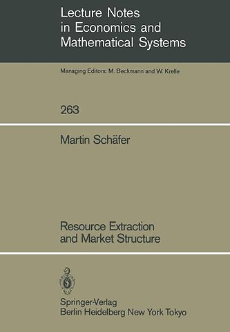 Resource Extraction and Market Structure