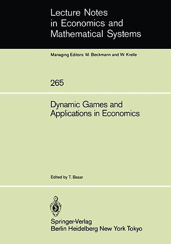 Dynamic Games and Applications in Economics