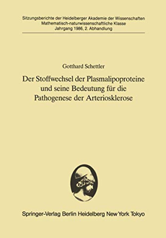 Der Stoffwechsel der Plasmalipoproteine und seine Bedeutung für die Pathogenese der Arteriosklerose