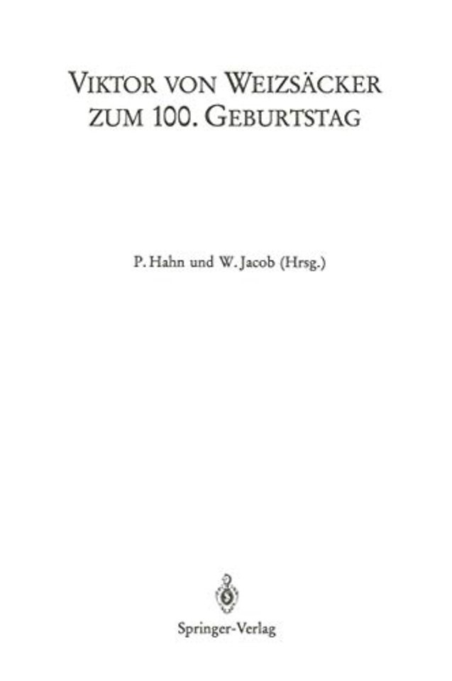 Viktor von Weizsäcker zum 100. Geburtstag