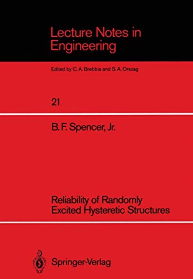 Reliability of Randomly Excited Hysteretic Structures