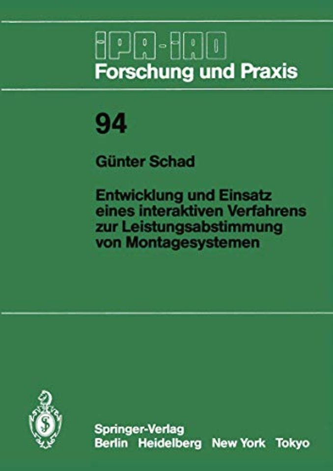 Entwicklung und Einsatz eines interaktiven Verfahrens zur Leistungsabstimmung von Montagesystemen