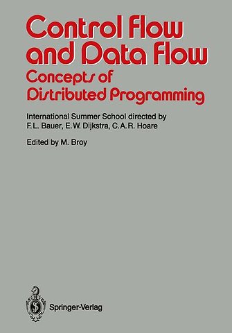 Control Flow and Data Flow: Concepts of Distributed Programming