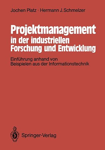 Projektmanagement in der industriellen Forschung und Entwicklung