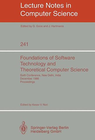 Foundations of Software Technology and Theoretical Computer Science