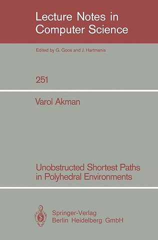 Unobstructed Shortest Paths in Polyhedral Environments