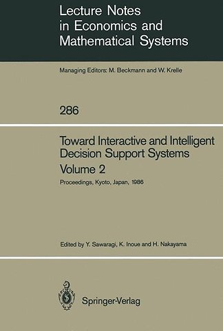 Toward Interactive and Intelligent Decision Support Systems