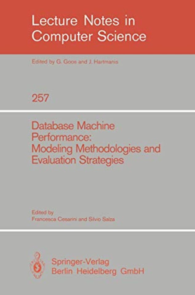 Database Machine Performance: Modeling Methodologies and Evaluation Strategies