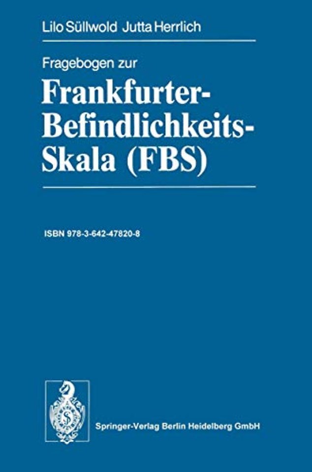 Fragebogen zur Frankfurter-Befindlichkeits-Skala (FBS)