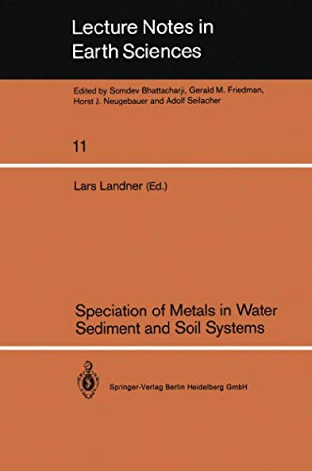 Speciation of Metals in Water, Sediment and Soil Systems