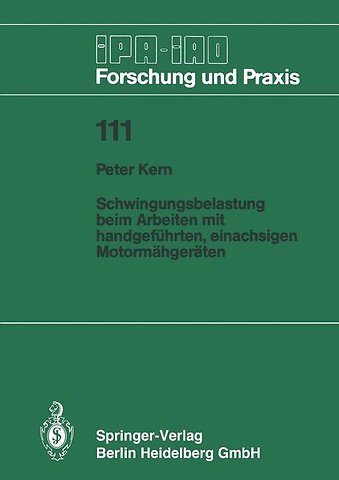 Schwingungsbelastung beim Arbeiten mit handgeführten, einachsigen Motormähgeräten