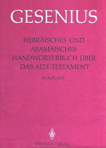 Hebräisches und Aramäisches Handwörterbuch über das Alte Testament