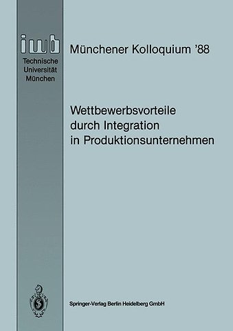 Wettbewerbsvorteile durch Integration in Produktionsunternehmen