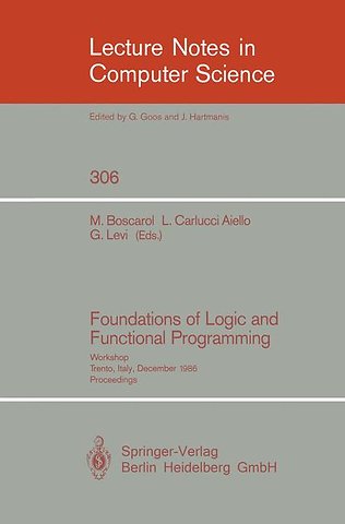 Foundations of Logic and Functional Programming