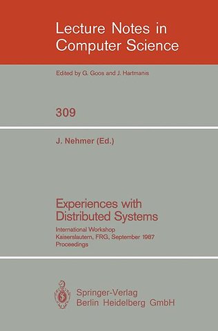 Experiences with Distributed Systems