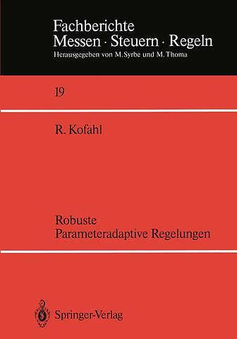 Robuste Parameteradaptive Regelungen
