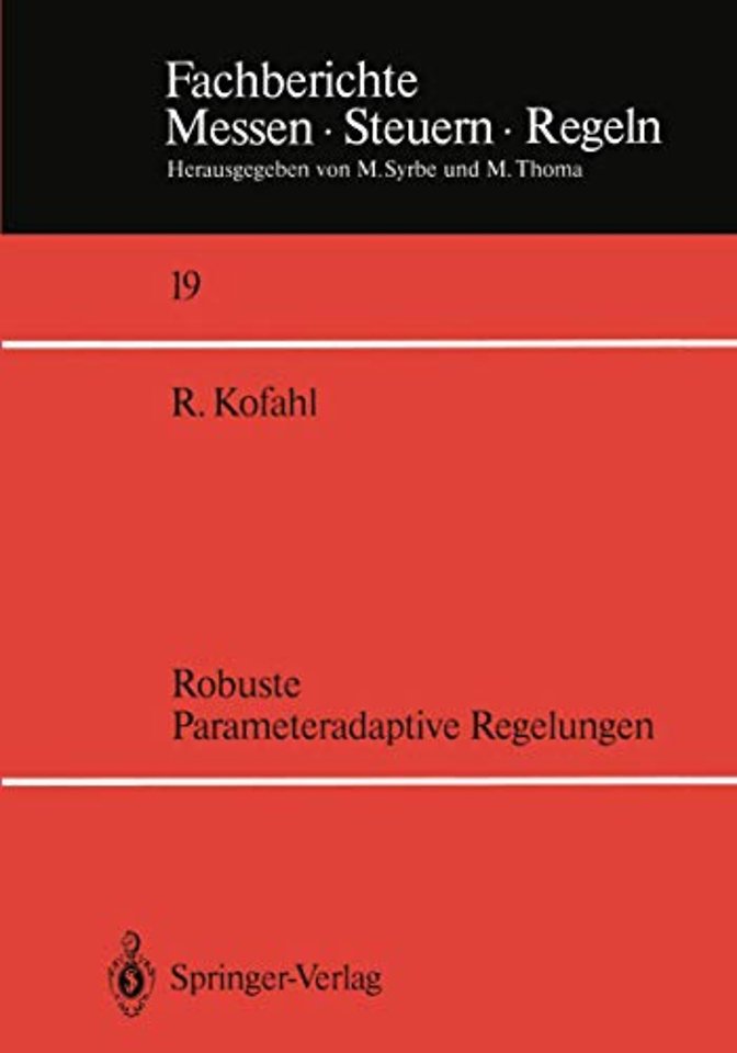 Robuste Parameteradaptive Regelungen