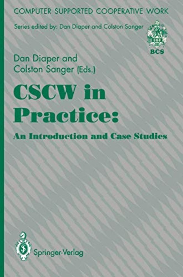 CSCW in Practice: an Introduction and Case Studies