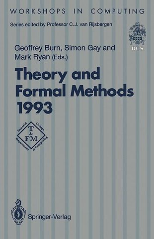 Theory and Formal Methods 1993