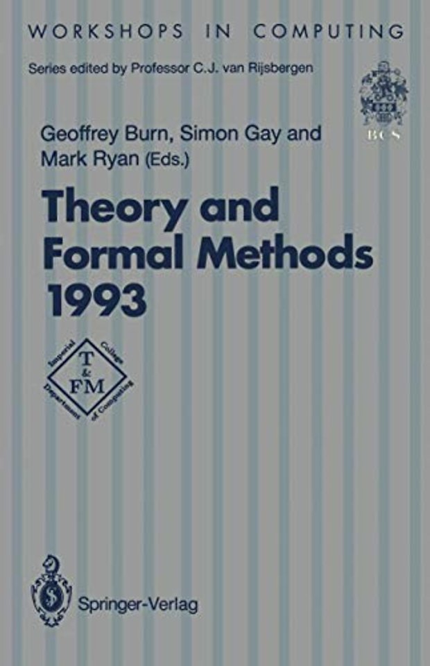Theory and Formal Methods 1993