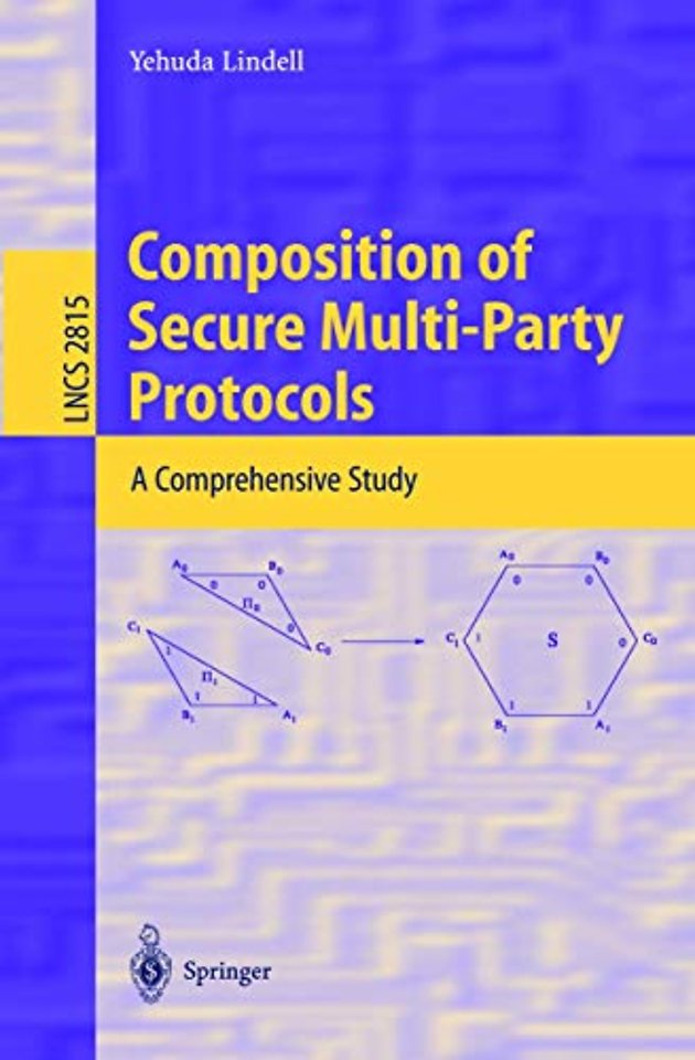 Composition of Secure Multi-Party Protocols