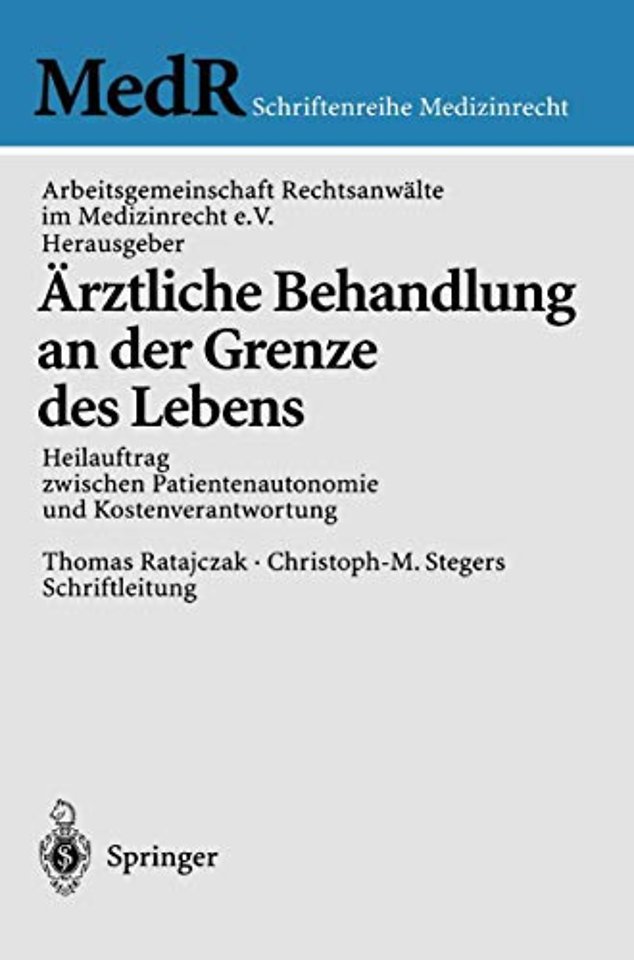 Ärztliche Behandlung an der Grenze des Lebens