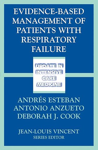 Evidence-Based Management of Patients with Respiratory Failure