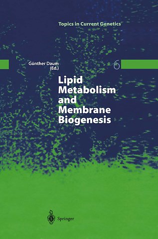 Lipid Metabolism and Membrane Biogenesis