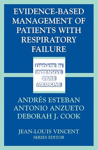 Evidence-Based Management of Patients with Respiratory Failure